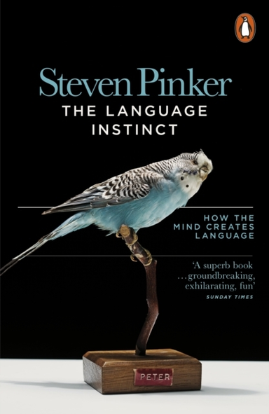 The Language Instinct How The Mind Creates Language