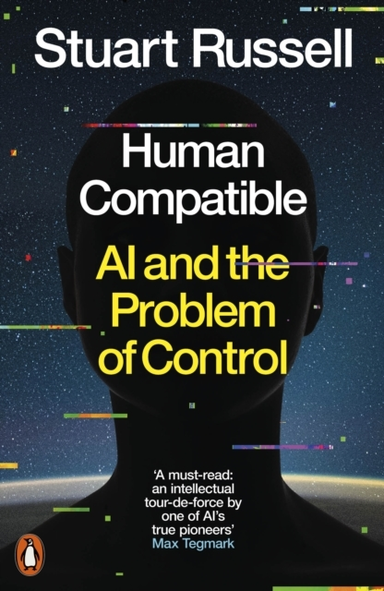 Human Compatible Ai And The Problem Of Control