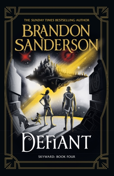 Defiant The Fourth Skyward Novel