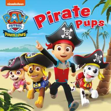 Paw Patrol Board Book – Pirate Pups