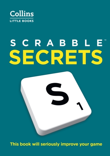 Scrabble™ Secrets This Book Will Seriously Improve Your Game