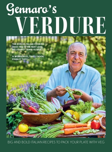 Gennaro’S Verdure Big And Bold Italian Recipes To Pack Your