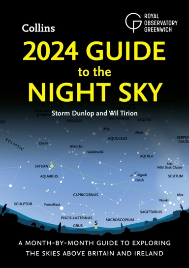 2024 Guide To The Night Sky A Month-By-Month Guide To Explor