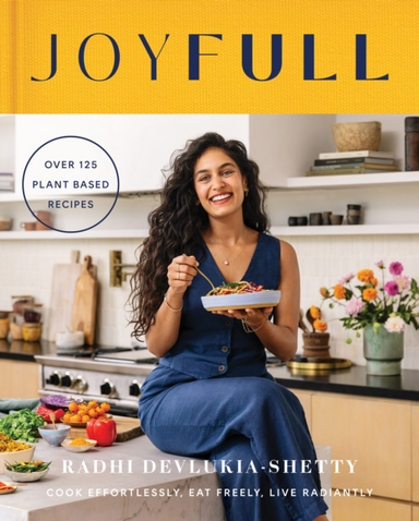 Joyfull Cook Effortlessly, Eat Freely, Live Radiantly