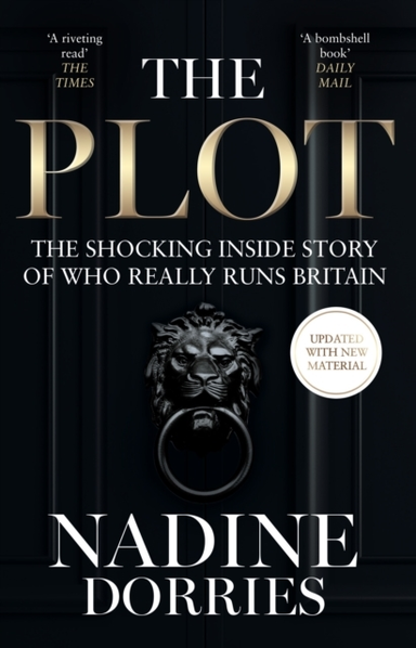 The Plot The Shocking Inside Story Of Who Really Runs Britai