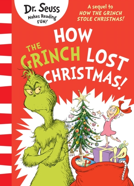 How The Grinch Lost Christmas! A Sequel To How The Grinch St