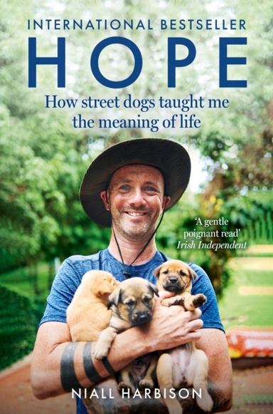 Hope – How Street Dogs Taught Me The Meaning Of Life Featuri