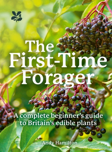 The First-Time Forager A Complete Beginner’S Guide To Britai