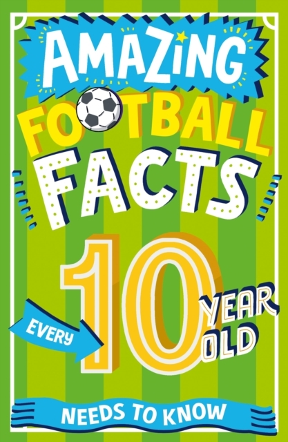 Billede af Amazing Football Facts Every 10 Year Old Needs To Know
