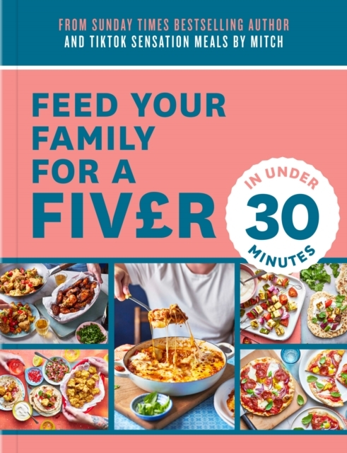 Billede af Feed Your Family For A Fiver - In Under 30 Minutes