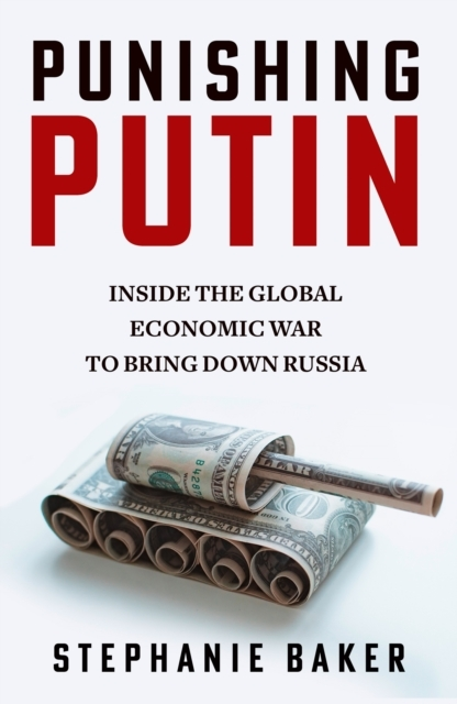 Billede af Punishing Putin Inside The Global Economic War To Bring Down