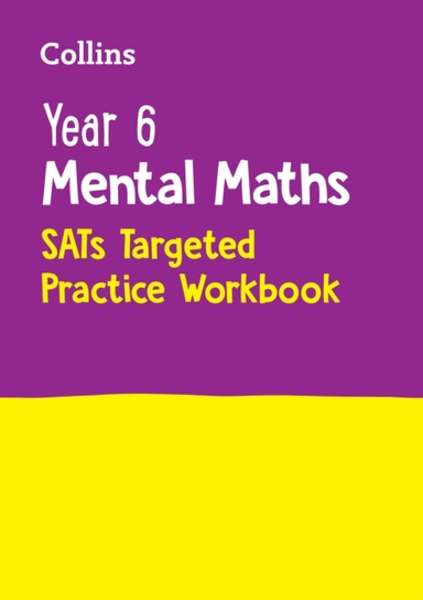 Year 6 Mental Maths Sats Targeted Practice Workbook For The
