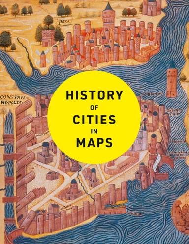 History Of Cities In Maps