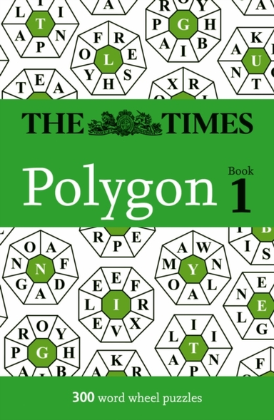 The Times Polygon Book 1 300 Word Wheel Puzzles
