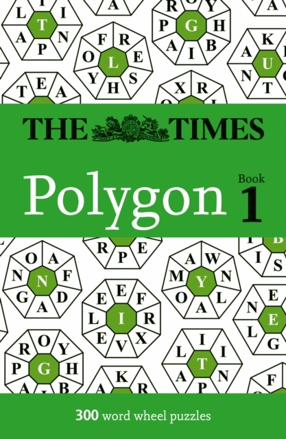 The Times Polygon Book 1 300 Word Wheel Puzzles
