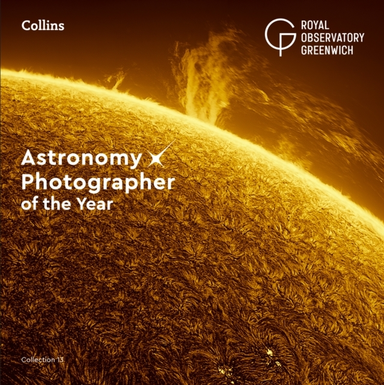 Astronomy Photographer Of The Year: Collection 13