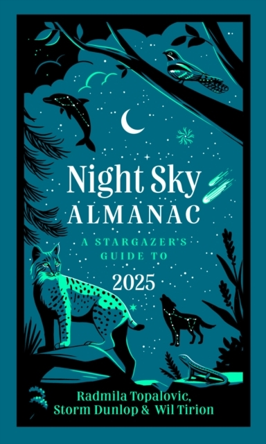 Night Sky Almanac 2025 A Stargazer’S Guide