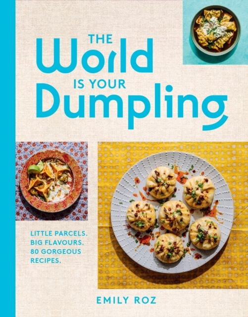 Billede af The World Is Your Dumpling Little Parcels. Big Flavours. 80