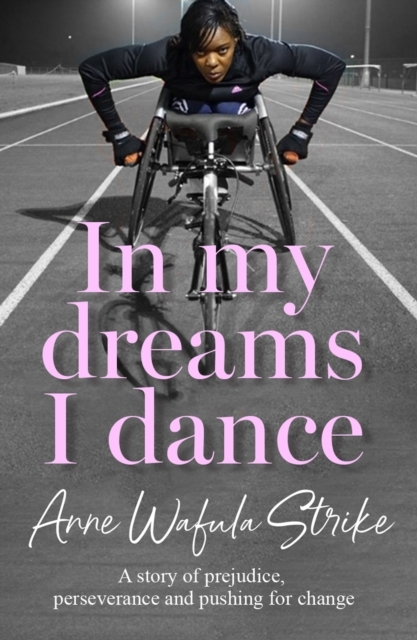Billede af In My Dreams I Dance A Story Of Prejudice, Perseverance And