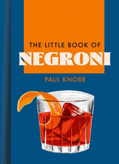 The Little Book Of Negroni