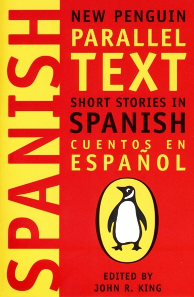 Short Stories In Spanish New Penguin Parallel Texts