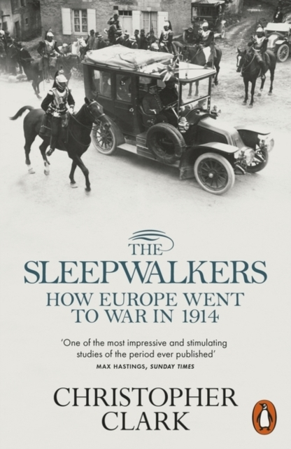 Billede af The Sleepwalkers How Europe Went To War In 1914