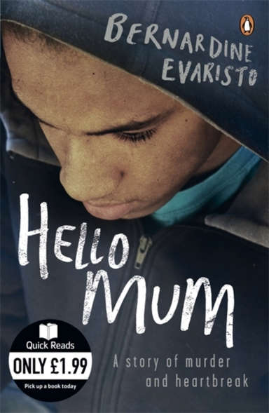Hello Mum From The Booker Prize-Winning Author Of Girl, Woma
