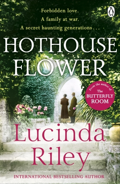 Hothouse Flower The Romantic And Moving Novel From The Bests