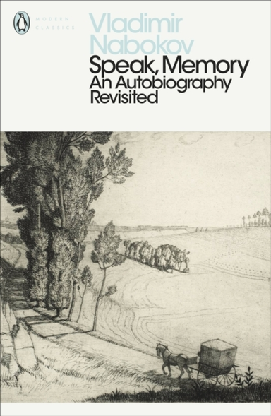 Speak, Memory An Autobiography Revisited