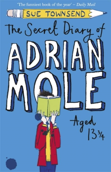 The Secret Diary Of Adrian Mole Aged 13 ¾