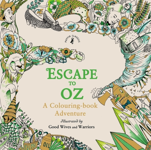 Escape To Oz: A Colouring Book Adventure