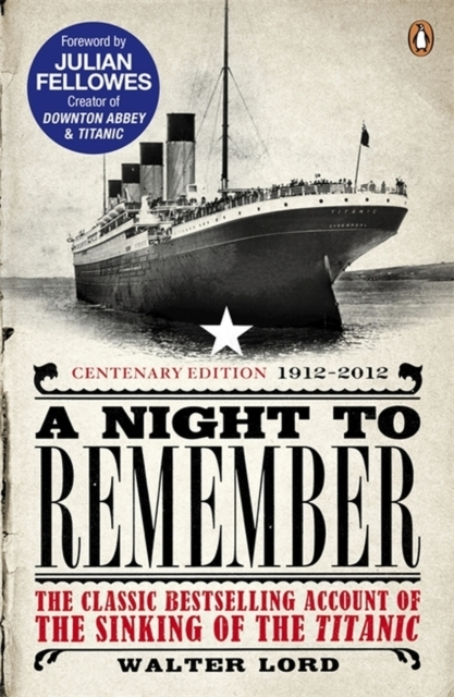 Billede af A Night To Remember The Classic Bestselling Account Of The S