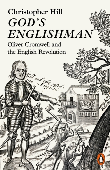 God'S Englishman Oliver Cromwell And The English Revolution