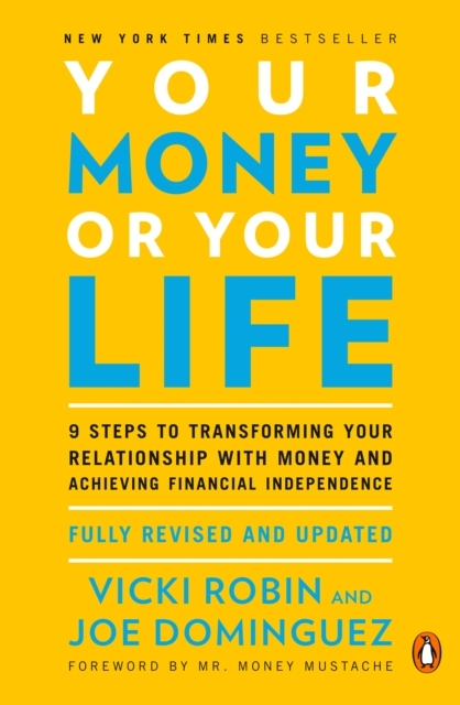 Billede af Your Money Or Your Life 9 Steps To Transforming Your Relatio