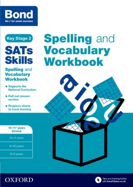 Bond Sats Skills Spelling And Vocabulary Stretch Workbook 10