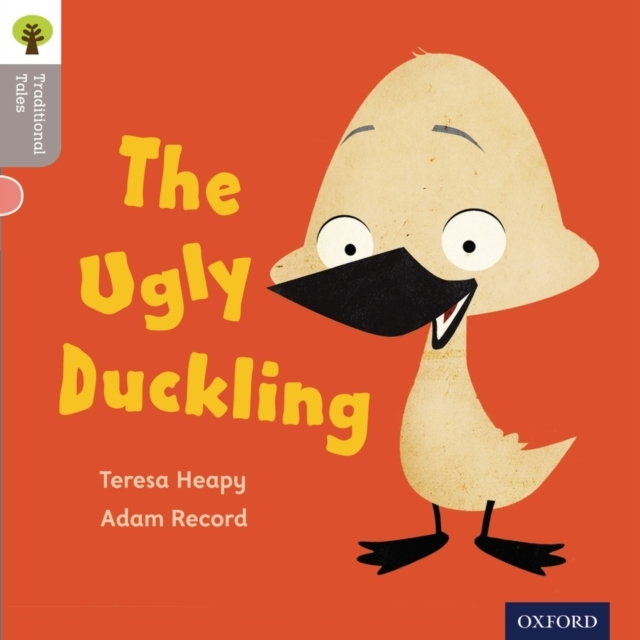 Oxford Reading Tree Traditional Tales: Level 1: The Ugly Duc
