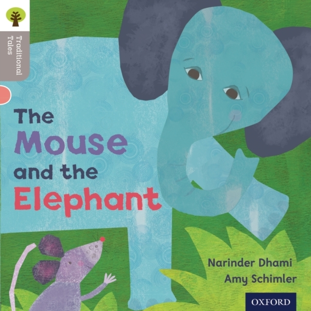 Oxford Reading Tree Traditional Tales: Level 1: The Mouse An