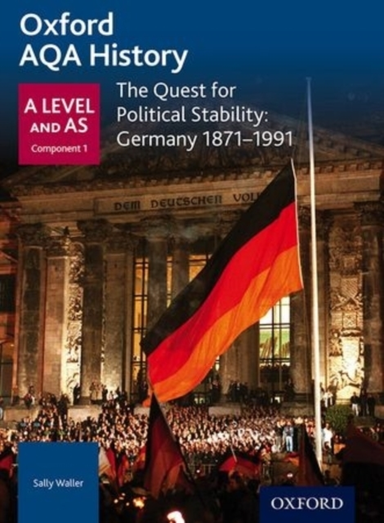 Oxford Aqa History For A Level: The Quest For Political Stab