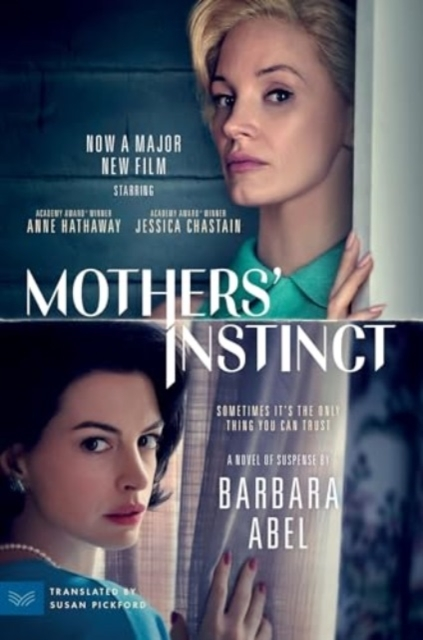 Billede af Mothers' Instinct [Movie Tie-In] A Novel Of Suspense