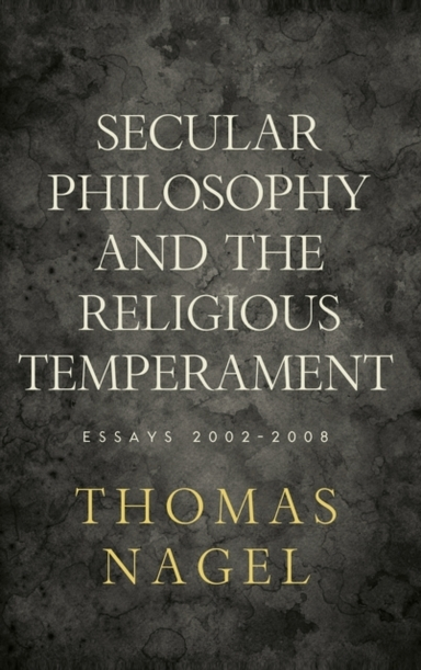 Secular Philosophy And The Religious Temperament Essays 2002