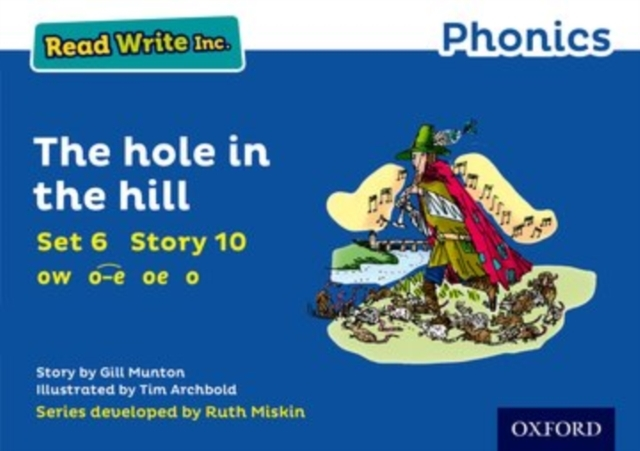 Read Write Inc. Phonics: The Hole In The Hill Blue Set 6 Sto