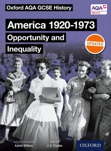 Oxford Aqa Gcse History: America 1920-1973: Opportunity And