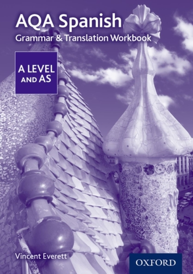 Aqa Spanish A Level And As Grammar & Translation Workbook