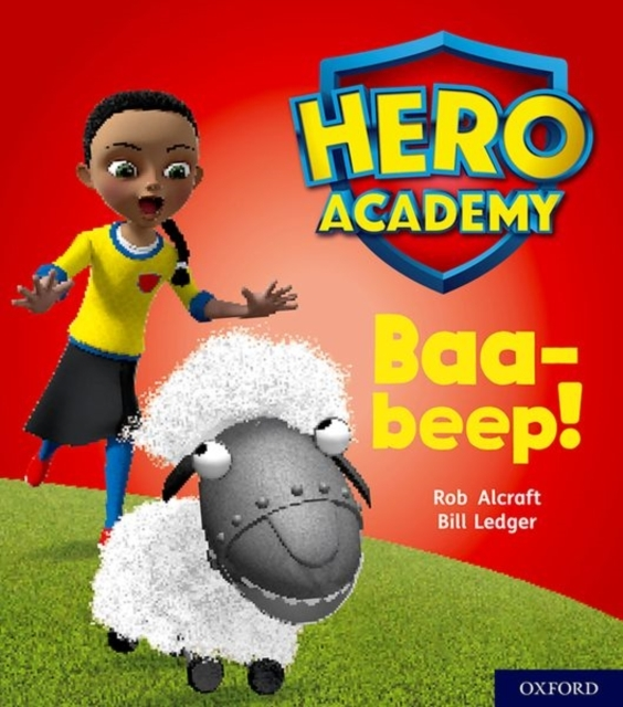 Hero Academy: Oxford Level 4, Light Blue Book Band: Baa-Beep
