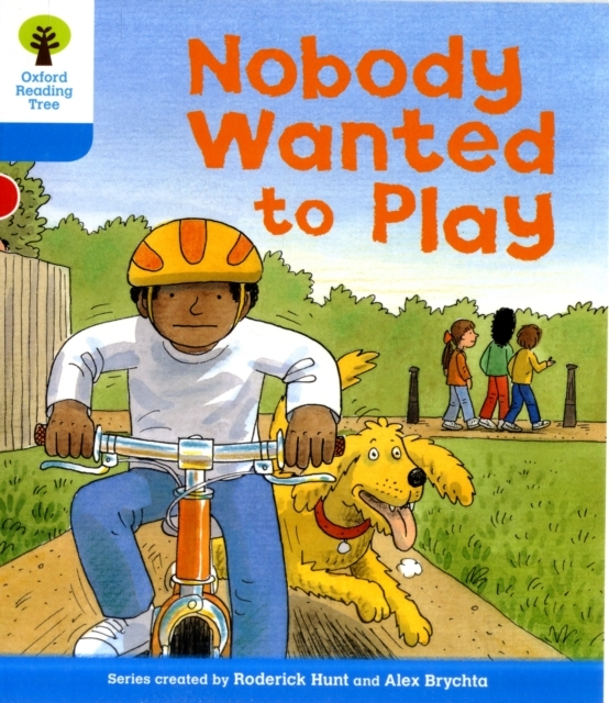 Oxford Reading Tree: Level 3: Stories: Nobody Wanted To Play