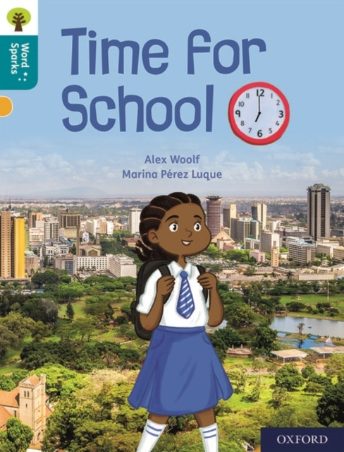 Oxford Reading Tree Word Sparks: Level 9: Time For School