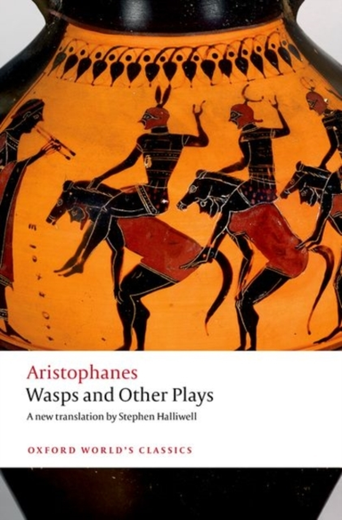 Wasps And Other Plays A New Verse Translation, With Introduc