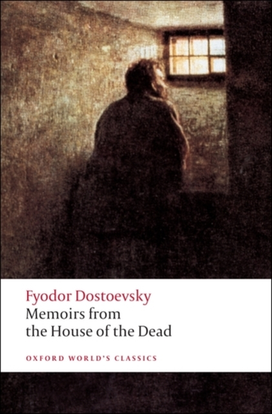 Memoirs From The House Of The Dead