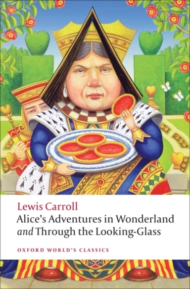 Alice'S Adventures In Wonderland and Through The Looking-Glas