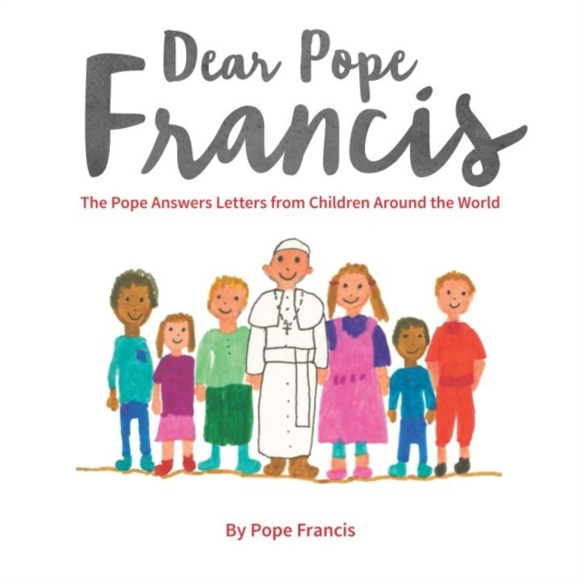 Billede af Dear Pope Francis The Pope Answers Letters From Children Aro
